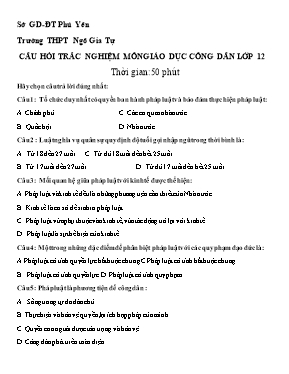 40 Câu hỏi trắc nghiệm kiểm tra Giáo dục công dân lớp 12 - Trường THPT Ngô Gia Tự